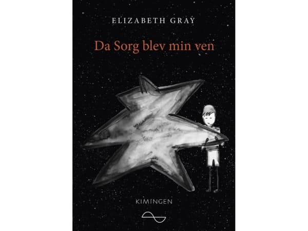 När sorgen blev min vän | Elizabeth Gray | Språk: Danska