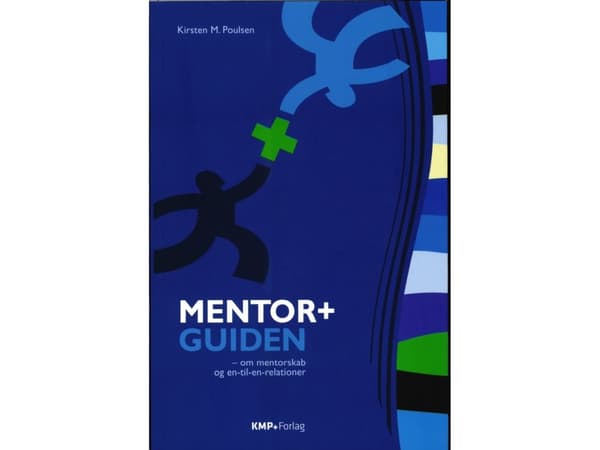 Mentor+Guiden | Kirsten M. Poulsen | Språk: Danska