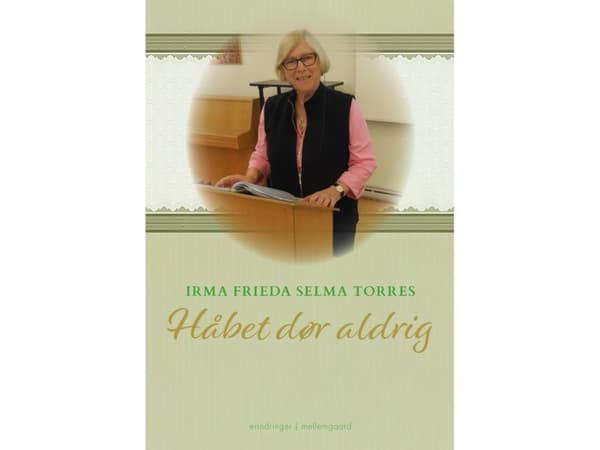 Hoppet dör aldrig | Irma Frieda Selma Torres | Språk: Danska