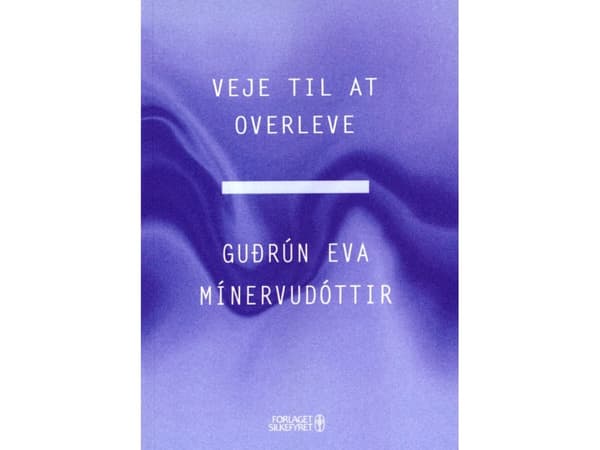 Veje til at overleve | Gudrún Eva Mínervudóttír