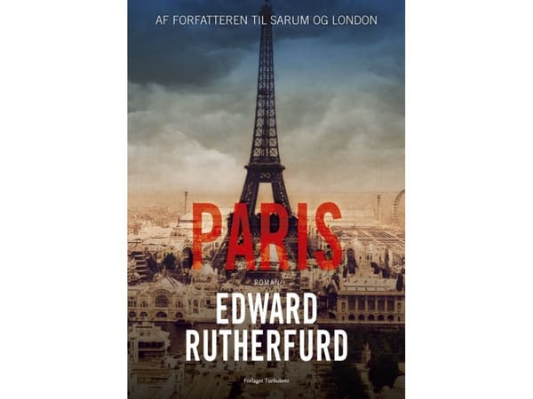 Paris | Edward Rutherfurd | Språk: Danska