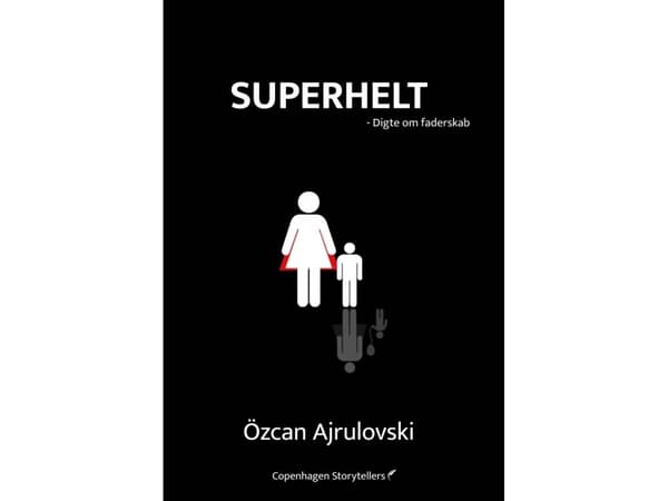 Superhelt | Özcan Ajrulovski