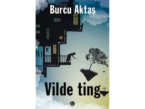 Vilde ting | Burcu Aktas