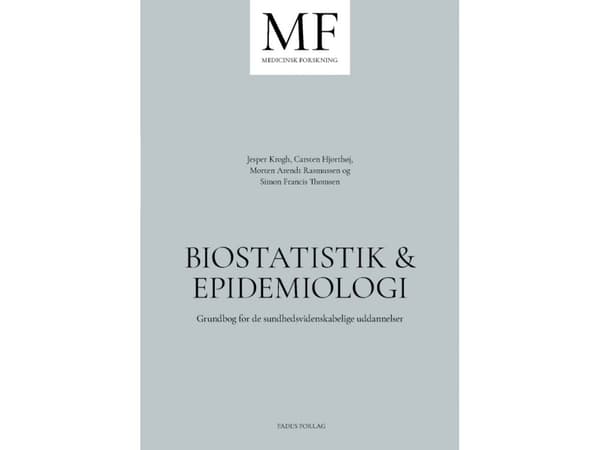 Biostatistik & epidemiologi | Jesper Krog, Carsten Hjortshøj, Morten Arendt Rasmussen og Simon Francis Thomsen