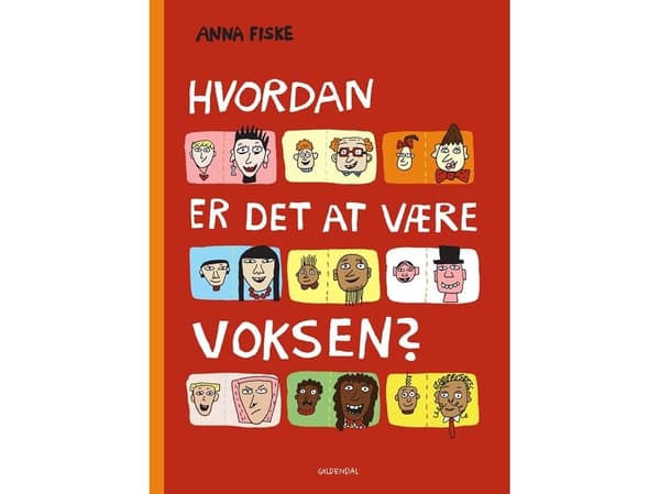 Hvordan er det at være voksen? | Anna Fiske | Språk: Danska