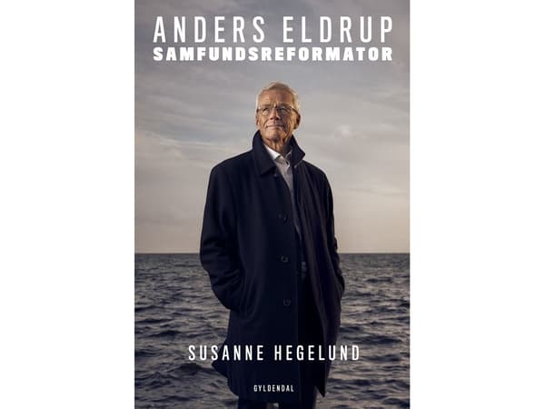 Anders Eldrup – samfundsreformator | Susanne Hegelund