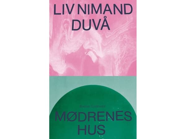 Mødrenes hus | Liv Nimand Duvå | Språk: Danska