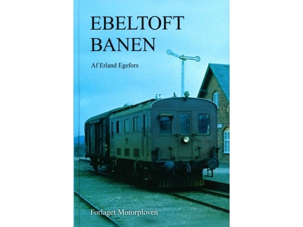 Ebeltoft Railway | Erland Egefors | Språk: Danska
