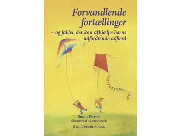 Forvandlende fortællinger | Susan Perrow | Språk: Dansk