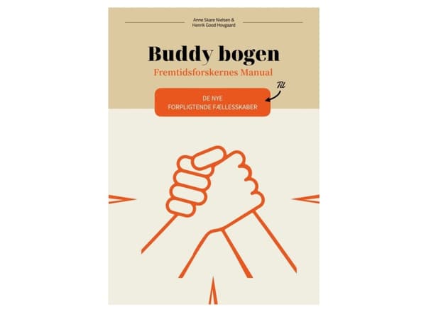 Buddy Book - Handbok för framsynthet | Anne Skare Nielsen och Henrik Good Hovgaard | Språk: Danska