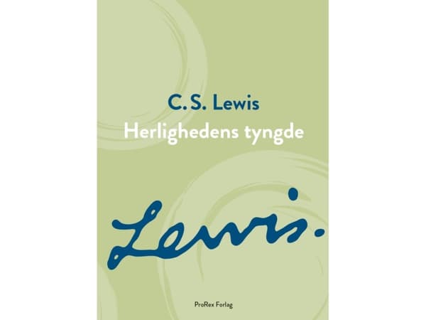 Herlighedens tyngde | C.S. Lewis