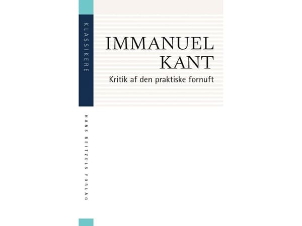 Kritik af den praktiske fornuft | Immanuel Kant | Språk: Dansk