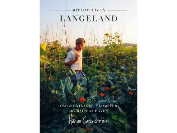 Mit haveliv på Langeland | Hannu Sarenström | Språk: Danska