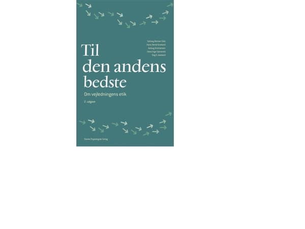 Til den andens bedste. | Solveig Botnen Eide, Hans Herlof Grelland, Aslaug Kristiansen, Hans Inge Sævareid, Dag G. Aasland