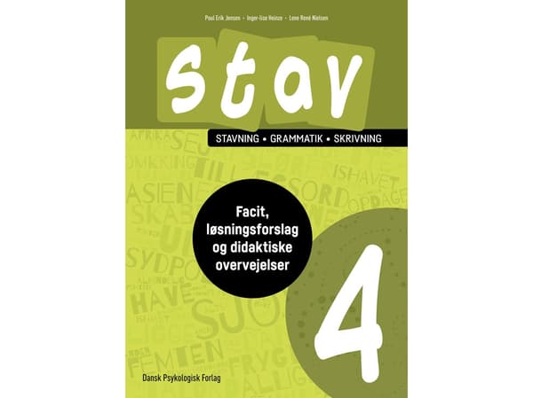 STAV 4 - Facit, løsningsforslag og didaktiske overvejelser | Poul Erik Jensen, Inger-Lise Heinze, Lene René Nielsen