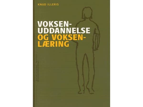 Voksenuddannelse og voksenlæring | Knud Illeris