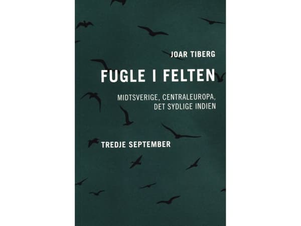 Fugle i felten (poesibog) | Joar Tiberg | Språk: Dansk
