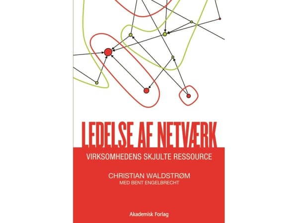 Ledelse af netværk | Christian Waldstrøm