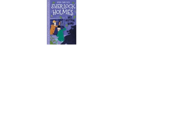 Sherlock Holmes 4: Det plettede bånd | Arthur Conan Doyle