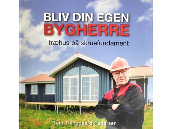 Bliv din egen bygherre | Tom Thinggaard Pedersen
