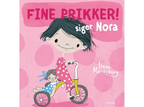 Fine prikker! siger Nora | Irene Marienborg