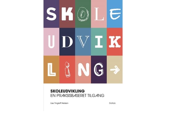Skoleudvikling | Lise Tingleff Nielsen