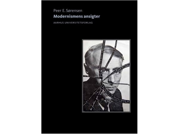 Modernismens ansigter | Peer E. Sørensen | Språk: Danska