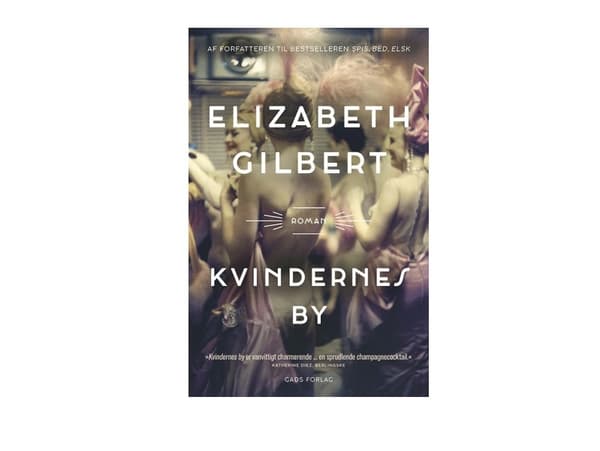 Kvinnornas stad, PB | Elisabeth Gilbert | Språk: Danska