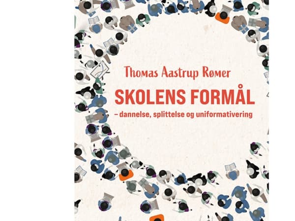 Skolens formål | Thomas Aastrup Rømer