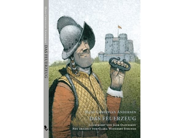Das Feuerzeug | Hans Christian Andersen, genfortalt af Clara Wedersøe Strunge | Språk: ger