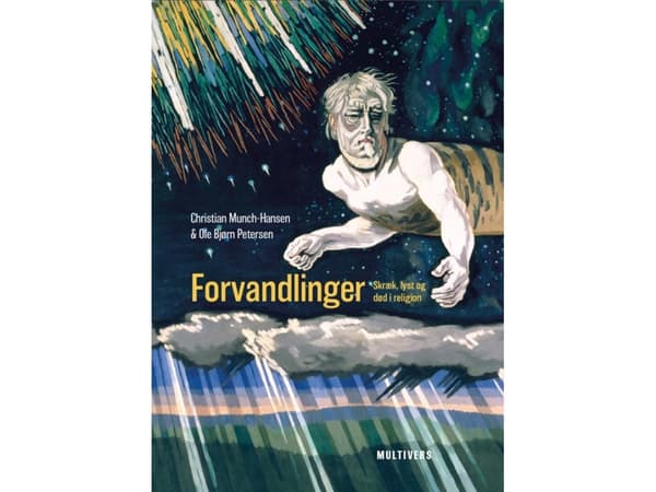 Forvandlinger | Christian Munch-Hansen & Ole Bjørn Petersen
