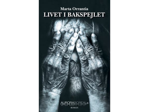 Livet i bakspejlet | Marta Orrantia