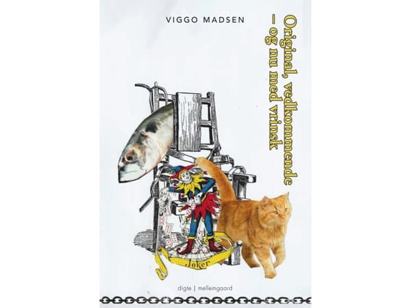 Original, vedkommende – og nu med vrinsk / Sig selv sat på hovedet! | Viggo Madsen
