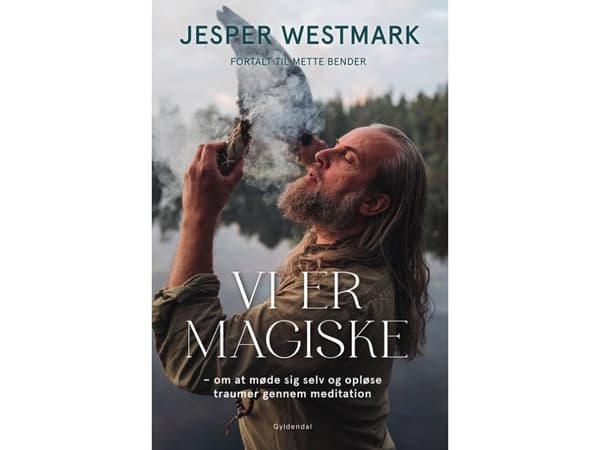 Vi er magiske | Jesper Westmark;Mette Bender