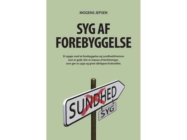 Sjuk av förebyggande åtgärder | Mogens Jepsen | Språk: Danska