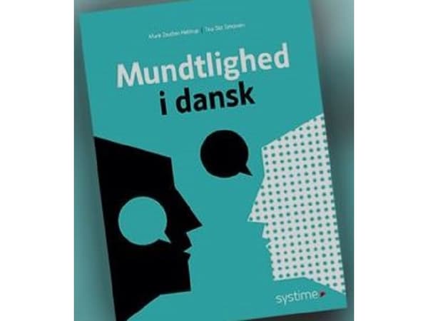 Muntlig kommunikation på danska | Tina Slot Simonsen,Marie Zeuthen Helstrup | Språk: Danska