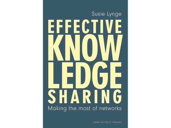 Effective Knowledge Sharing | Susie Agerbo Lynge