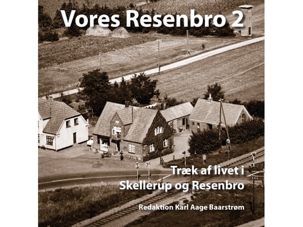 Vores Resenbro 2 | Karl Aage Baarstrøm