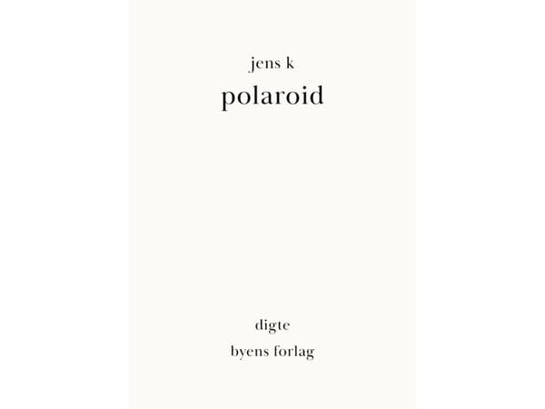 Polaroid | Jens K | Språk: Danska