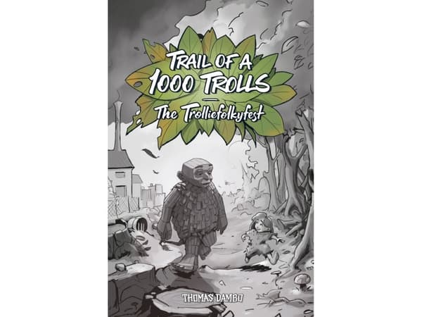 Trail Of A 1000 Trolls | Jacob Keinicke, Thomas Dambo