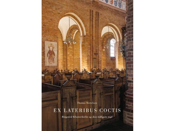 Ex Lateribus Coctis | Thomas Bertelsen