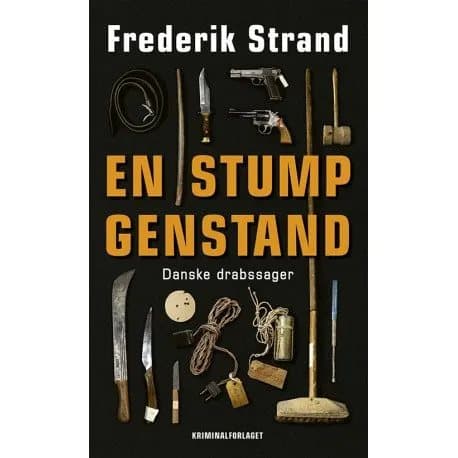 Ett trubbigt föremål | Frederik Strand | Språk: Danska