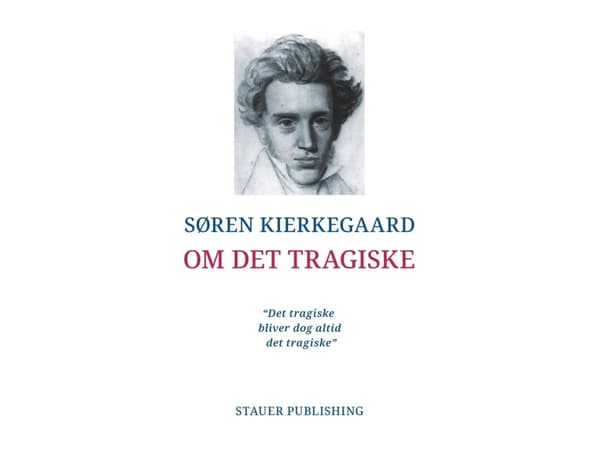 Om det tragiske | Søren Kierkegaard