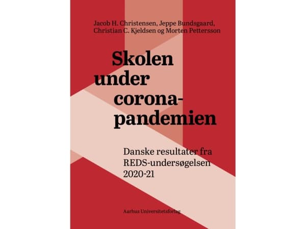Skolen under coronapandemien | Jacob Christensen, Jeppe Bundsgaard, Christian Christrup Kjeldsen og Morten Pettersson