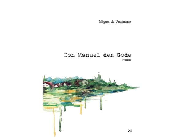 Don Manuel den Gode | Miguel de Unamuno