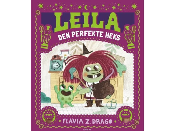 Leila - Den perfekte heks | Flavia Zorrilla Drago
