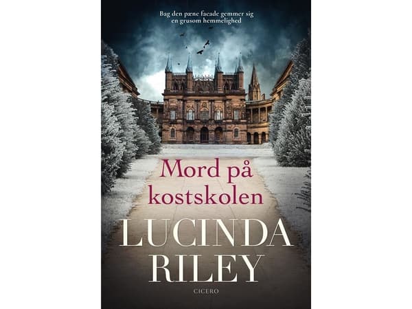 Mord på kostskolen | Lucinda Riley Ltd. | Språk: Dansk