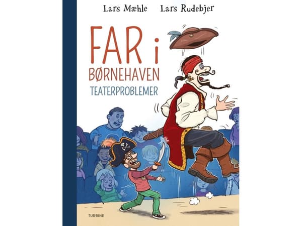 Far i børnehaven: Teaterproblemer | Lars Mæhle | Språk: Danska