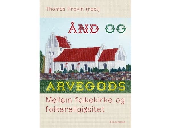 Ånd og arvegods | Thomas Frovin (red.)