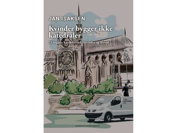 Kvinnor bygger inte katedraler | Jan Isaksen | Språk: Danska